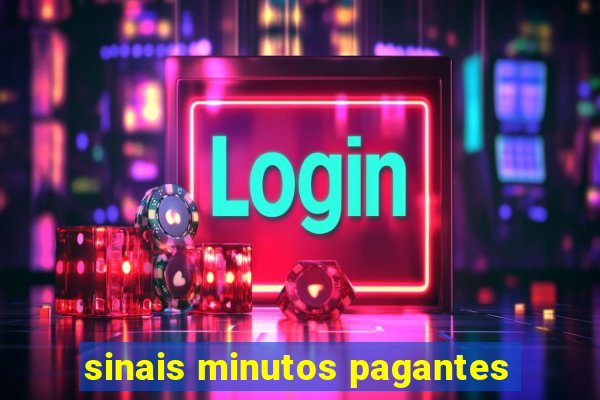 sinais minutos pagantes